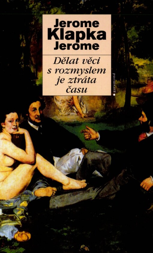 Dělat věci s rozmyslem je ztráta času