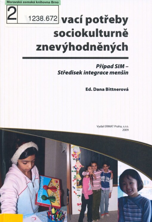 Vzdělávací potřeby sociokulturně znevýhodněných: případ SIM - Středisek integrace menšin