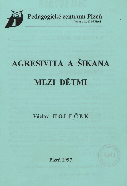 Agresivita a šikana mezi dětmi