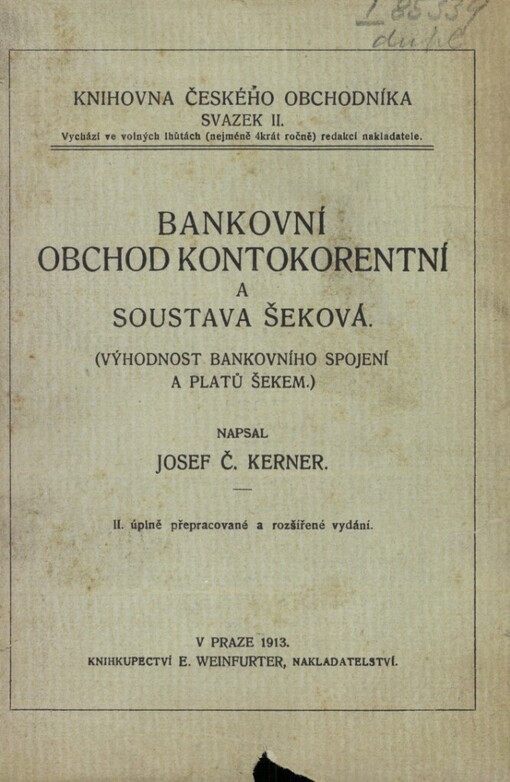 Bankovní obchod kontokorentní a soustava šeková :výhodnost bankovního spojení a platů šekem