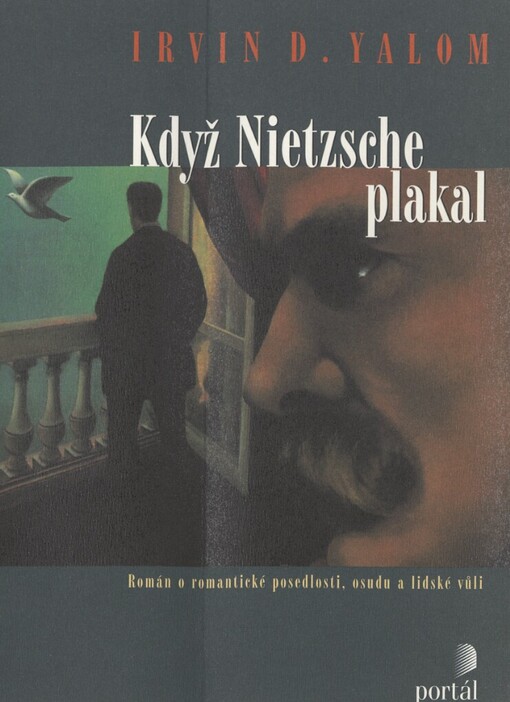 Když Nietzsche plakal: román o romantické posedlosti, osudu a lidské vůli