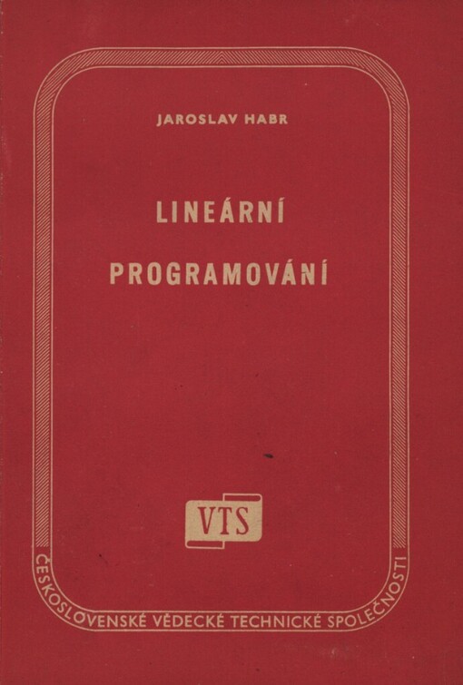 Lineární programování :výklad pro ekonomy