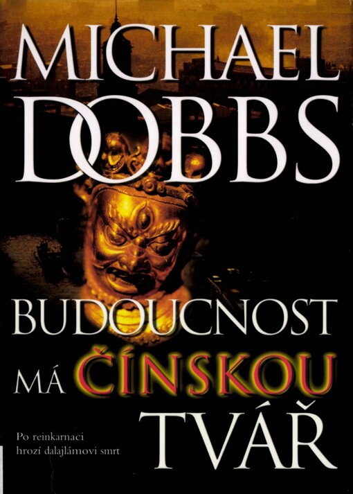 Budoucnost má čínskou tvář