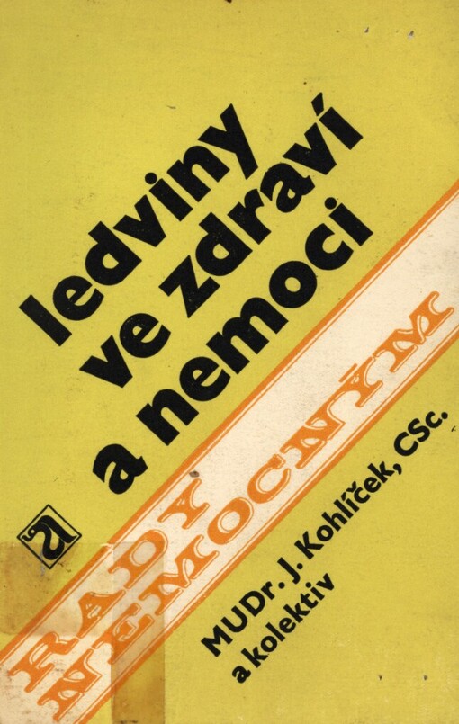 Ledviny ve zdraví a nemoci
