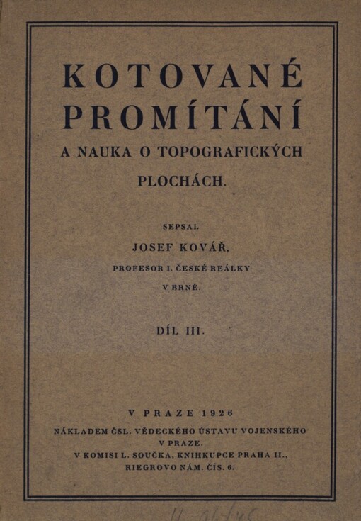 Kotované promítání a nauka o topografických plochách.Díl III.