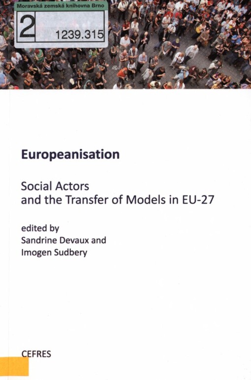 Europeanisation :social actors and the transfer of models in EU-27