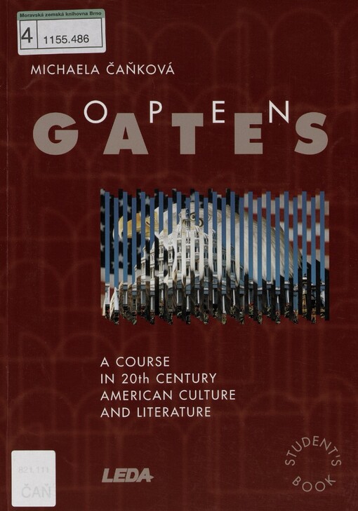 Open Gates: a course in 20th century American culture and literature : student's book