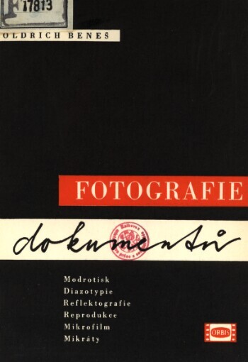 Fotografie dokumentů : modrotisk - diazotypie - reflektografie - reprodukce - mikrofilm - mikráty