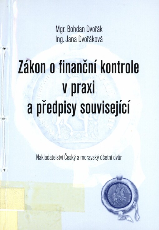 Zákon o finanční kontrole v praxi a předpisy související