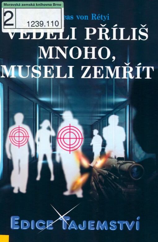 Věděli příliš mnoho, museli zemřít
