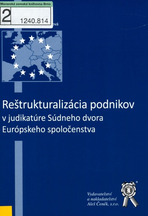 Reštrukturalizácia podnikov v judikatúre Súdneho dvora ES