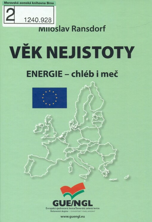 Věk nejistoty: energie - chléb i meč