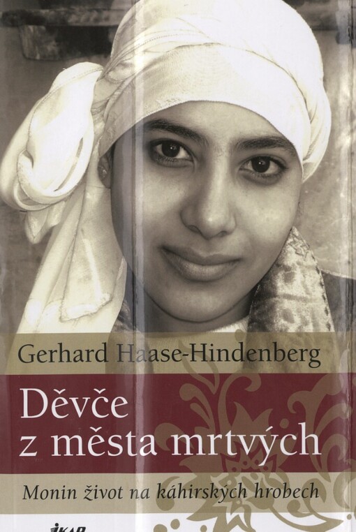 Děvče z města mrtvých: Monin život na káhirských hrobech