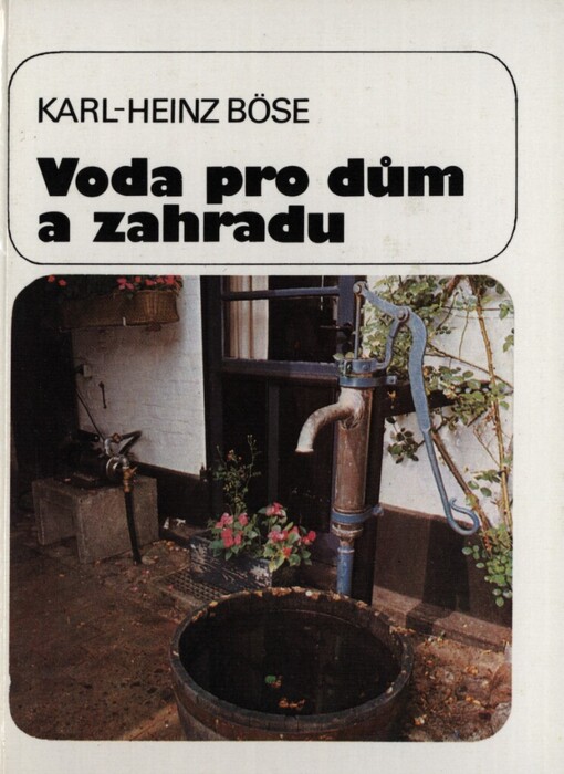 Voda pro dům a zahradu