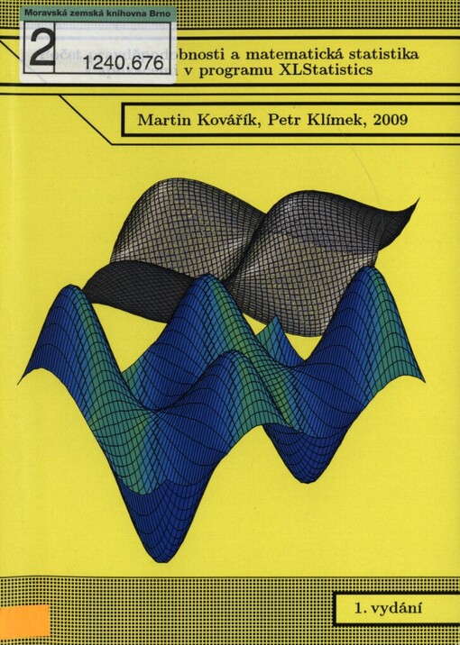 Počet pravděpodobnosti a matematická statistika s aplikacemi v programu XLStatistics