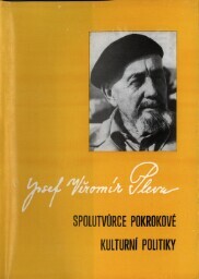 Josef Věromír Pleva - spolutvůrce pokrokové kulturní politiky: sborník z konference, Nové Město na Moravě - 3.října 1989