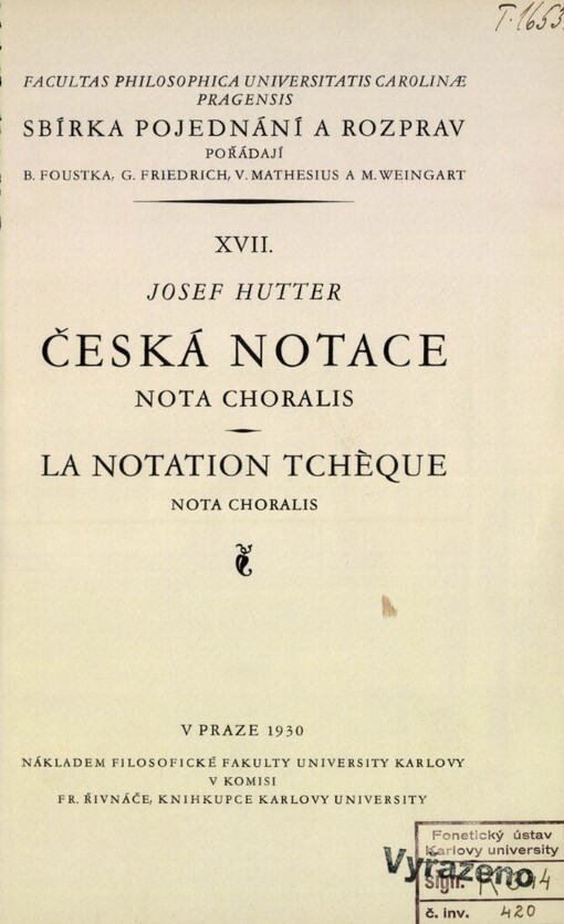 Česká notace =Nota choralis = La notation tchéque