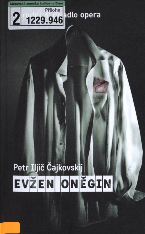 Petr Iljič Čajkovskij, Evžen Oněgin: [lyrické scény ve třech jednáních : premiéry 20. a 22. března 2009 v Národním divadle