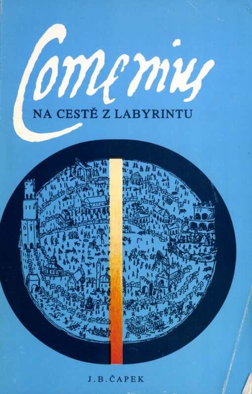 Na cestě z labyrintu: Komenský a východní Čechy