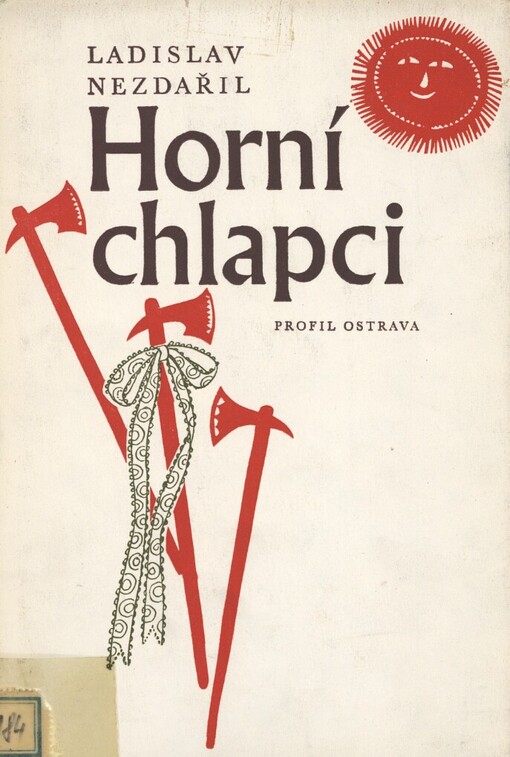 Horní chlapci :[sbírka balad a písní]