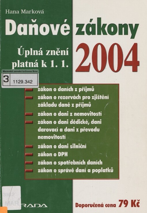 Daňové zákony: úplná znění platná k 1.1.2004