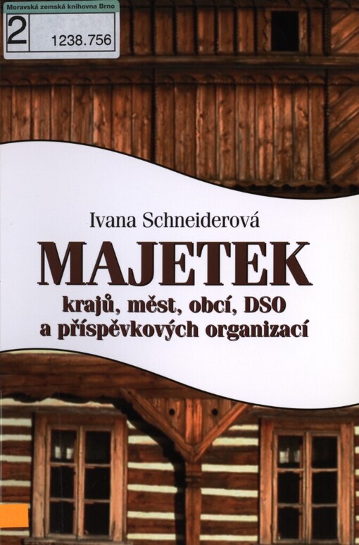 Majetek krajů, měst, obcí, DSO a příspěvkových organizací