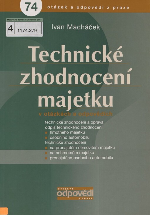 Technické zhodnocení majetku v otázkách a odpovědích: [74 otázek a odpovědí z praxe]