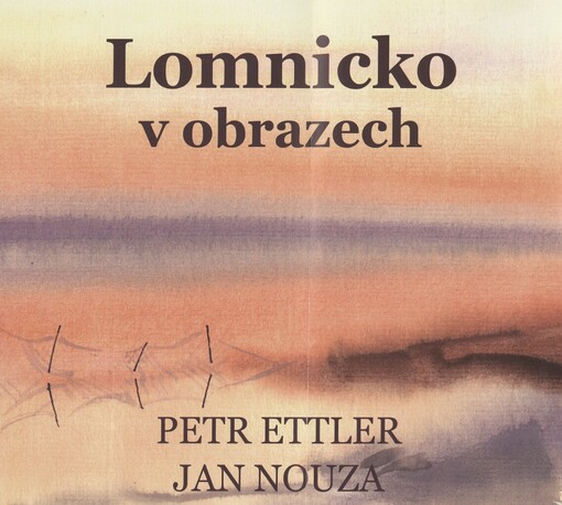 Lomnicko v obrazech