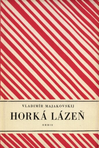 Horká lázeň: Činohra o šesti dějstvích s cirkusem a ohňostrojem