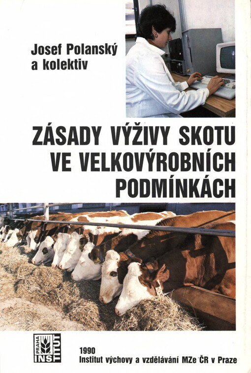 Zásady výživy skotu ve velkovýrobních podmínkách