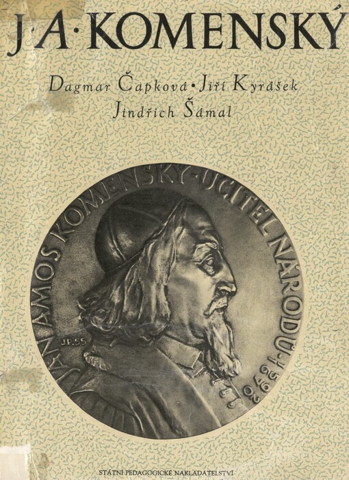 Jan Amos Komenský :život a dílo v dokumentech a v českém výtvarném umění