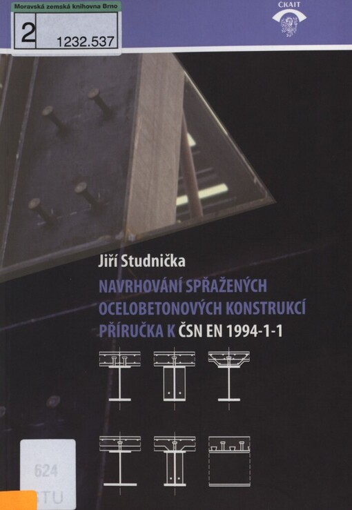 Navrhování spřažených ocelobetonových konstrukcí: příručka k ČSN EN 1994-1-1