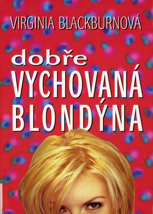 Dobře vychovaná blondýnka