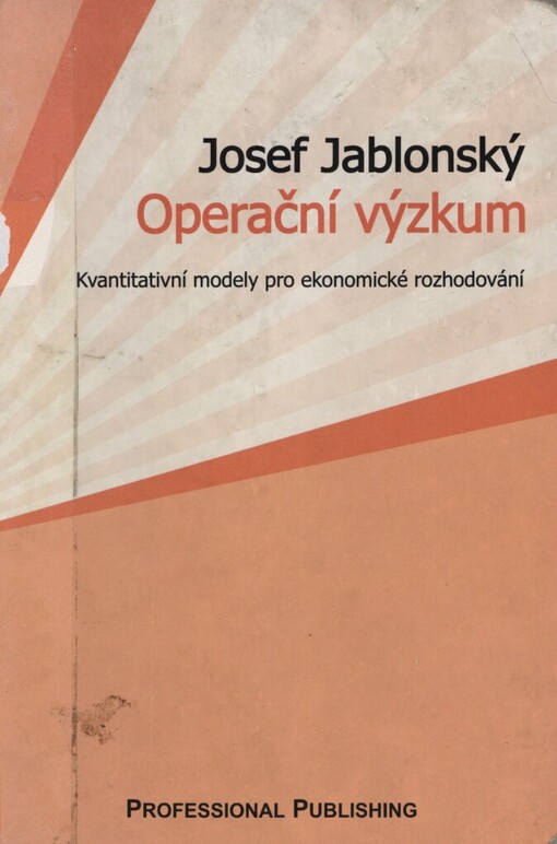Operační výzkum: kvantitativní modely pro ekonomické rozhodování