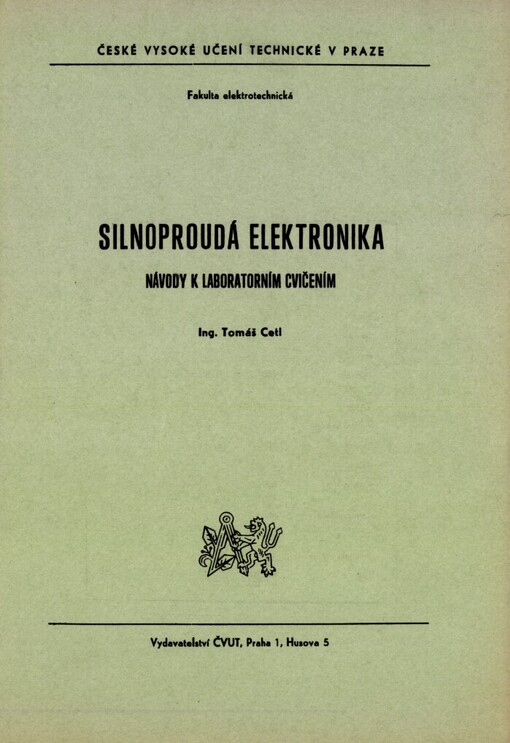 Silnoproudá elektronika: návody k laboratorním cvičením