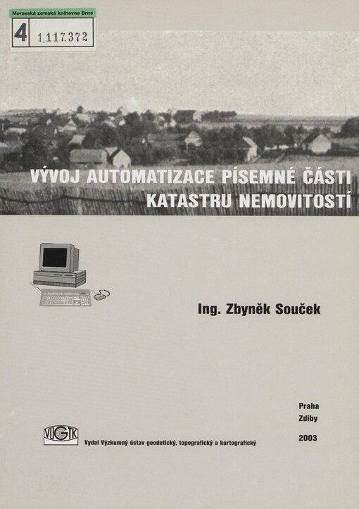 Vývoj automatizace písemné části katastru nemovitostí