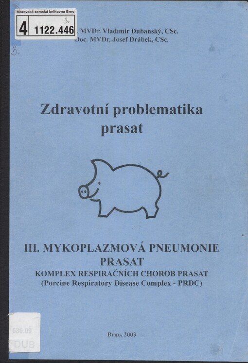 Zdravotní problematika prasat.III.,Mykoplazmová pneumonie prasat