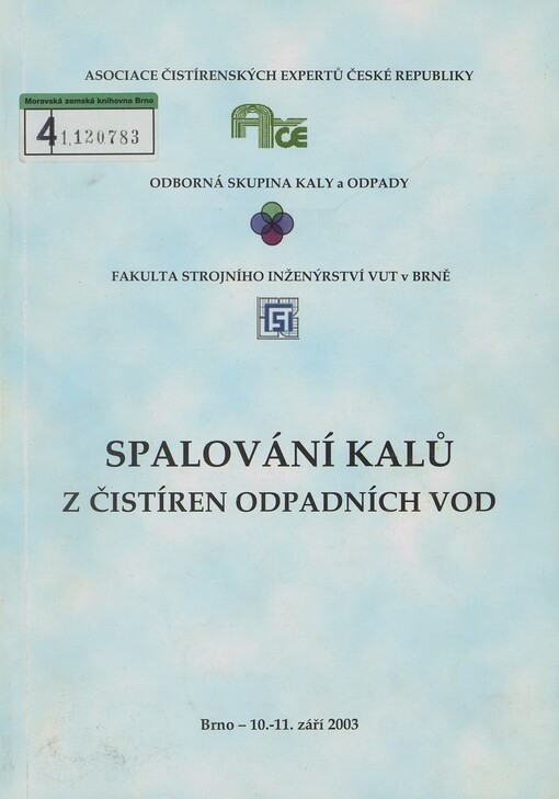 Spalování kalů z čistíren odpadních vod: Brno - 10.-11. září 2003