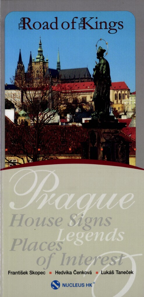 Road of the Kings: Prague legends, house signs, places of interest