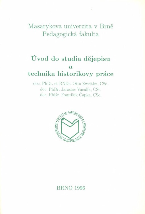 Úvod do studia dějepisu a technika historikovy práce