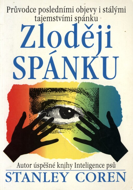 Zloději spánku: průvodce posledními objevy i stálými tajemstvími spánku