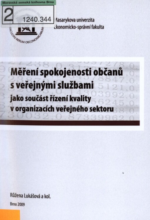 Měření spokojenosti občanů s veřejnými službami jako součást řízení kvality v organizacích veřejného sektoru