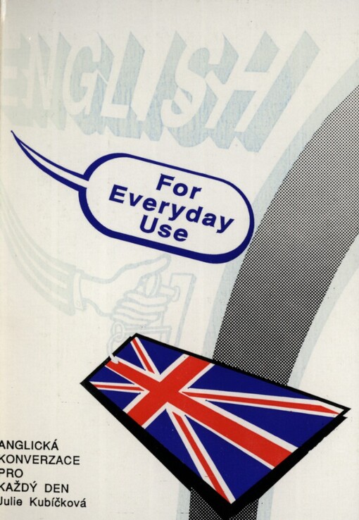 English for everyday use =: Anglická konverzace pro každý den