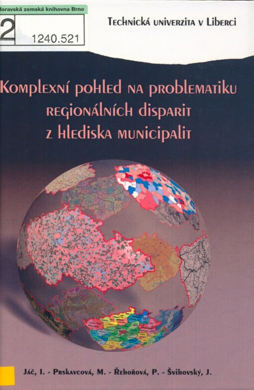 Komplexní pohled na problematiku regionálních disparit z hlediska municipalit: monografie