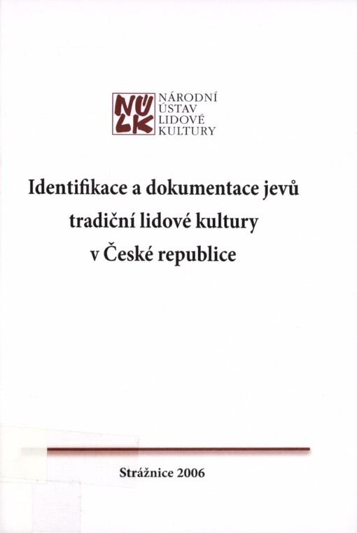 Identifikace a dokumentace jevů tradiční lidové kultury v České republice