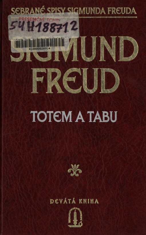 Totem a tabu: o podobnostech v duševním životě divocha a neurotika