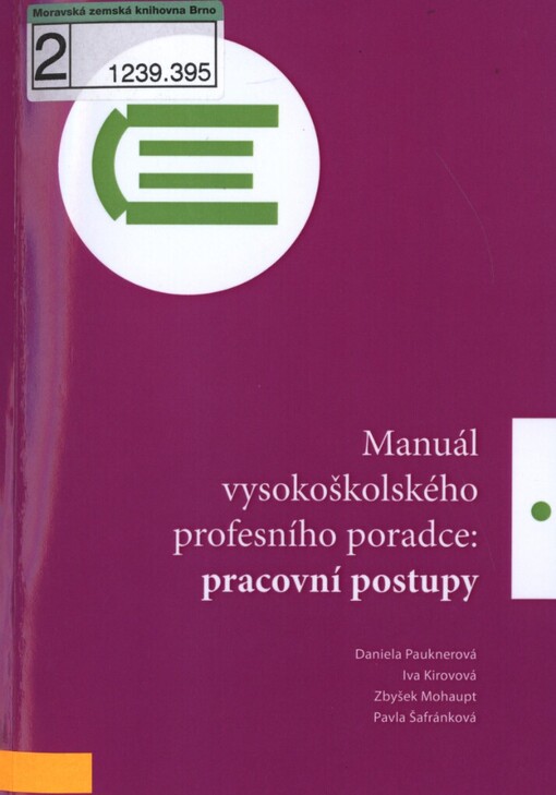 Manuál vysokoškolského profesního poradce: pracovní postupy