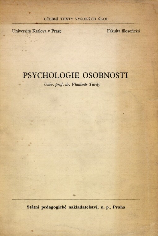 Psychologie osobnosti :Určeno pro posl. fak. fil.