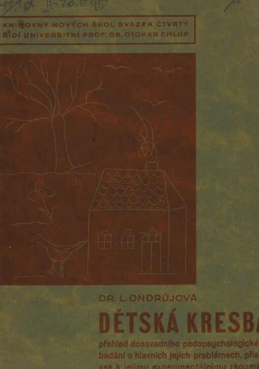 Dětská kresba: přehled dosavadního pedopsychologického badání o hlavních jejích problémech, příspěvek k jejímu experimentálnímu zkoumání