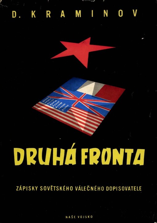 Druhá fronta :zápisky sovětského vojenského dopisovatele
